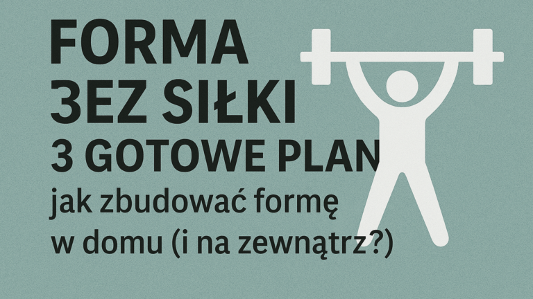 Forma bez siłki