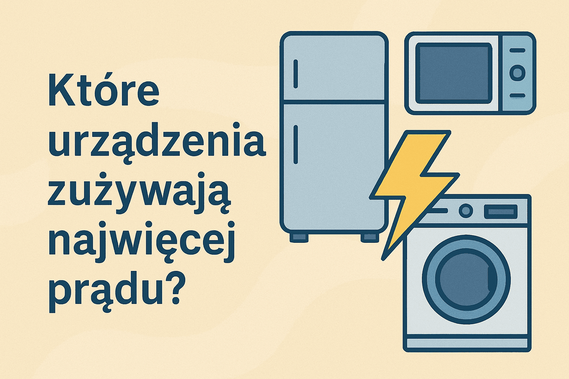 Które urządzenia zużywają najwięcej prądu?